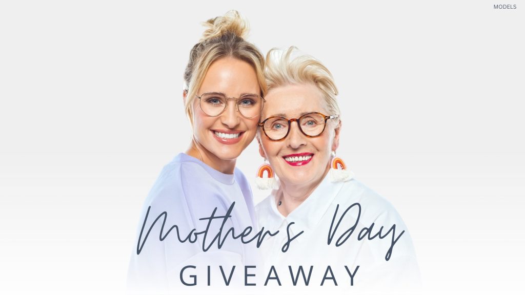 Mother and daughter smiling with glasses (models) with text that reads, "Mother's Day Giveaway"
