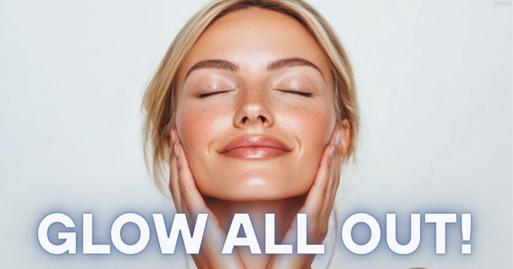 Glow all out! Model image of a woman with glowing skin